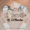 Hf la Mancha - El Tornillo - Single